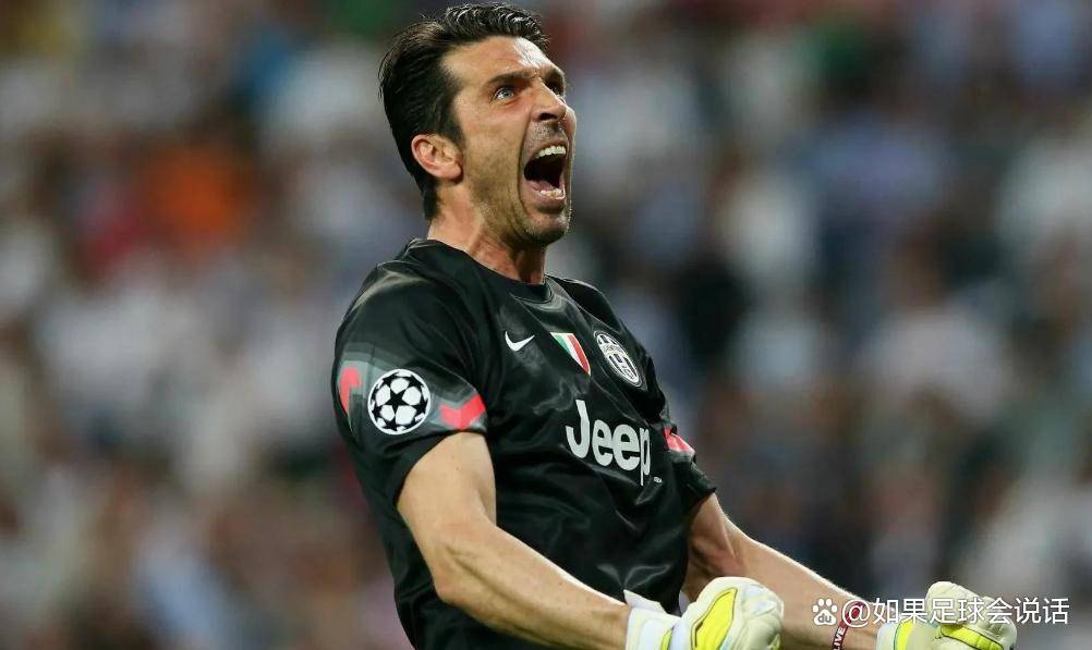 意甲门神传奇:布冯17年封神路,一个乌龙一个点球成就世界杯奇迹